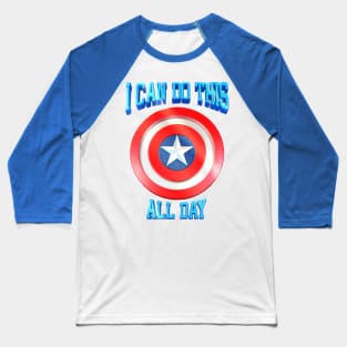 I can do this all day Baseball T-Shirt